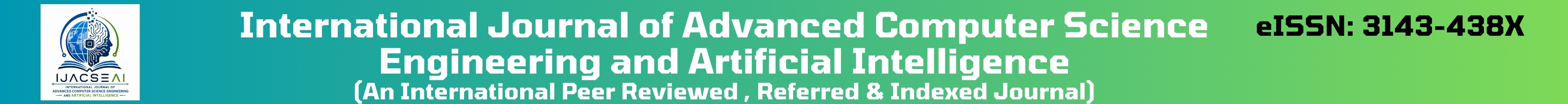 International Journal of Advanced Computer Science Engineering and Artificial Intelligence